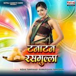 Tanatan Rasgulla - Nisha Tamrakar Song Download